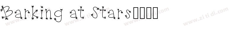 Barking at Stars字体转换